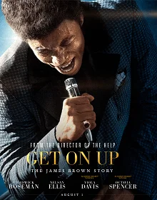 Get on Up (2014) เพลงเขย่าโลก Get on Up (2014) เพลงเขย่าโลก